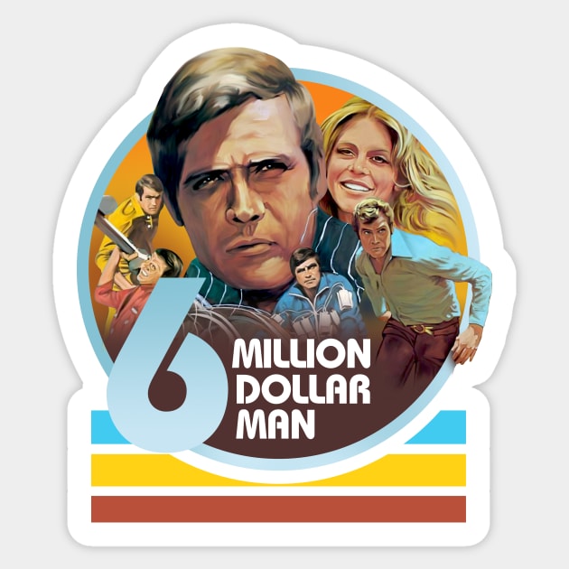 six million dollar man Sticker by Trazzo